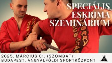 Speciális Eskrima Szeminárium & Vizsgák 2025