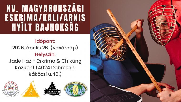 XV. MAGYARORSZÁGI ESKRIMA / KALI / ARNIS NYÍLT BAJNOKSÁG (O.B.)