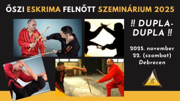 Őszi Országos Eskrima Szeminárium & Vizsgák 2025 - FELNŐTT
